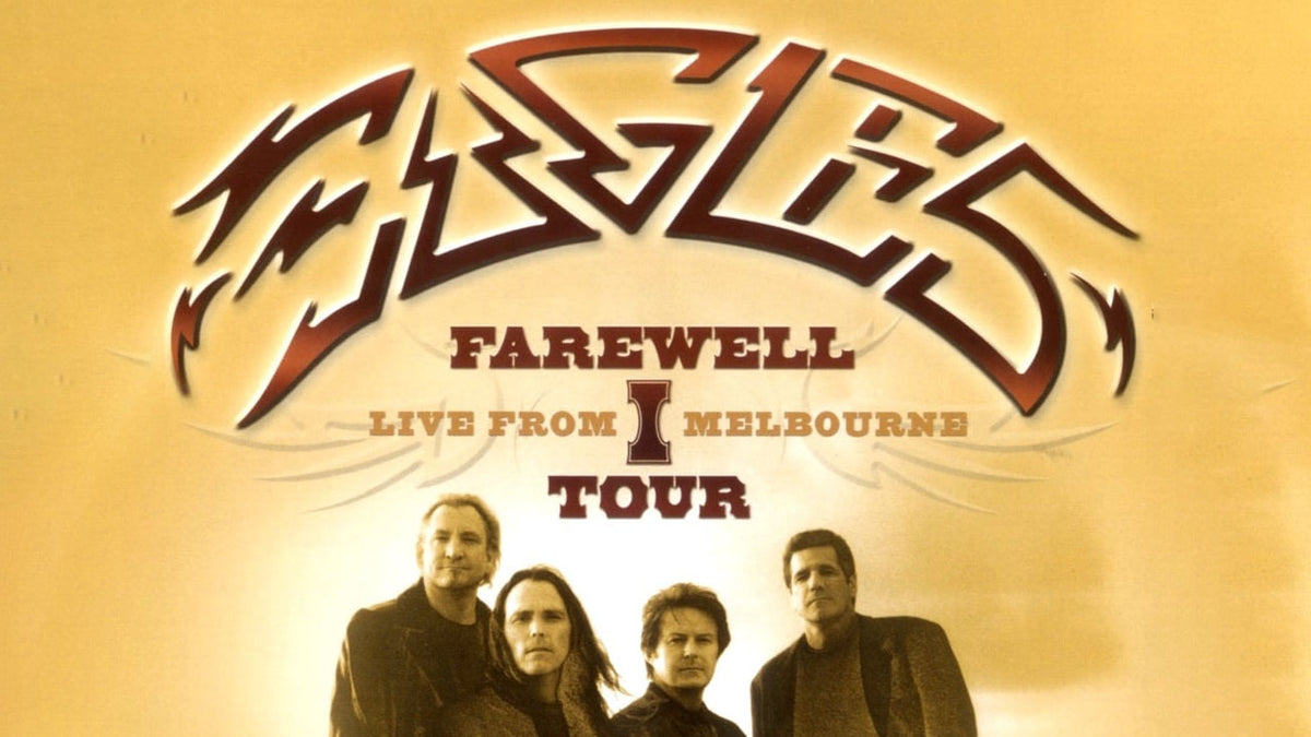 EAGLES: FAREWELL I TOUR - LIVE FROM MELBOURNE (2005) – West Coast