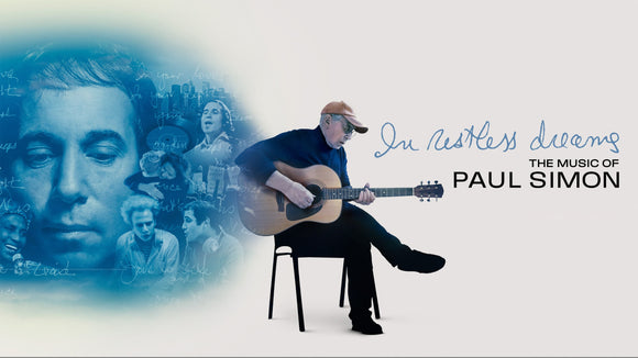IN RESTLESS DREAMS: THE MUSIC OF PAUL SIMON (2024)