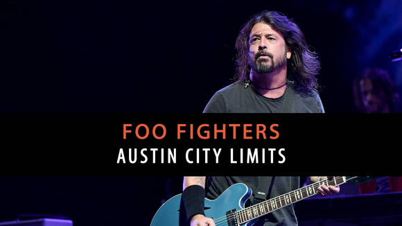 FOO FIGHTERS: AUSTIN CITY LIMITS (2023)