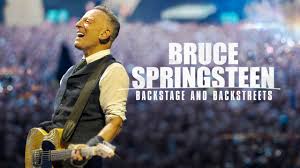 BRUCE SPRINGSTEEN: BACKSTAGE AND BACKSTREETS (2024)