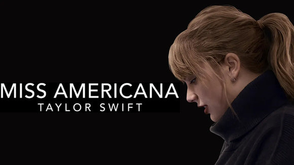 TAYLOR SWIFT: MISS AMERICANA (2020)