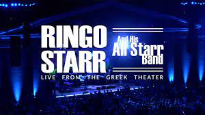 RINGO STARR AND HIS ALL STARR BAND: LIVE FROM THE GREEK THEATER