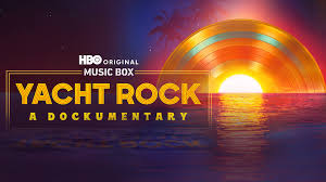 MUSIC BOX: YACHT ROCK: A DOCKUMENTARY (2024)