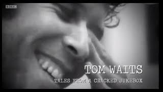 TOM WAITS: TALES FROM A CRACKED JUKEBOX