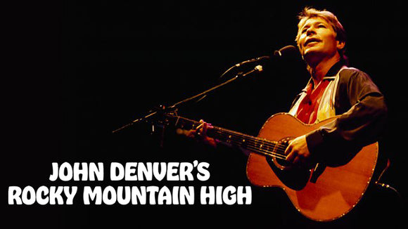 JOHN DENVER'S ROCKY MOUNTAIN HIGH (2022)