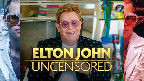 ELTON JOHN: UNCENSORED (2019)