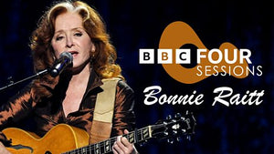 BONNIE RAITT - BBC FOUR SESSIONS (2013)