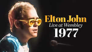 ELTON JOHN: LIVE AT WEMBLEY 1977