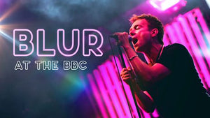 BLUR AT THE BBC