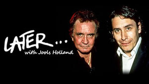 LATER... WITH JOOLS HOLLAND PRESENTS JOHNNY CASH