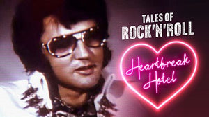 TALES OF ROCK'N'ROLL: HEARTBREAK HOTEL (1993)