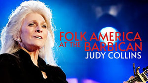 JUDY COLLINS: FOLK AMERICA AT THE BARBICAN (2024)