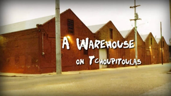 A WAREHOUSE ON TCHOUPITOULAS (2013)
