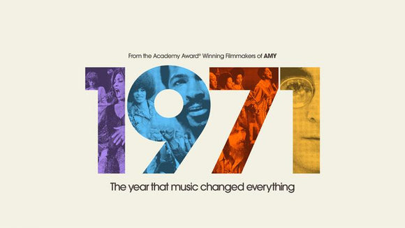 1971: THE YEAR THAT MUSIC CHANGED EVERYTHING (2021)