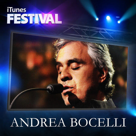 ANDREA BOCELLI LIVE AT THE iTUNES FESTIVAL (2012)