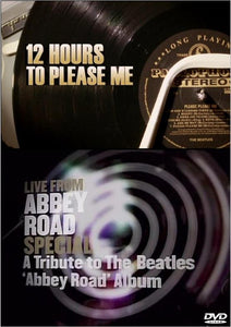 12 HOURS TO PLEASE ME - BBC DOCUMENTARY/RE-CREATION OF THE BEATLES' FIRST ALBUM (2013) - West Coast Buried Treasure