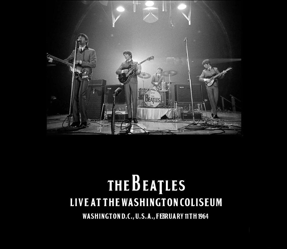 THE BEATLES LIVE AT THE WASHINGTON COLISEUM (1964) – West Coast Buried  Treasure