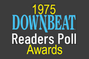 SOUNDSTAGE: DOWNBEAT JAZZ: THE 1975 DOWNBEAT READER'S POLL AWARDS