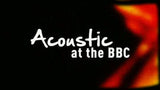 ACOUSTIC AT THE BBC (2011) - West Coast Buried Treasure