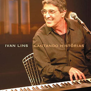 IVAN LINS: CANTANDO HISTÓRIAS (2010)