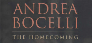 ANDREA BOCELLI - THE HOMECOMING - TUSCANY BIRTHDAY CONCERT (2005) - West Coast Buried Treasure