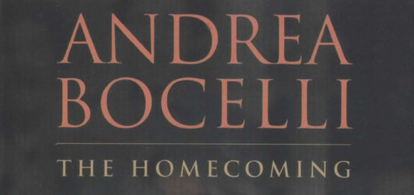 ANDREA BOCELLI - THE HOMECOMING - TUSCANY BIRTHDAY CONCERT (2005) - West Coast Buried Treasure