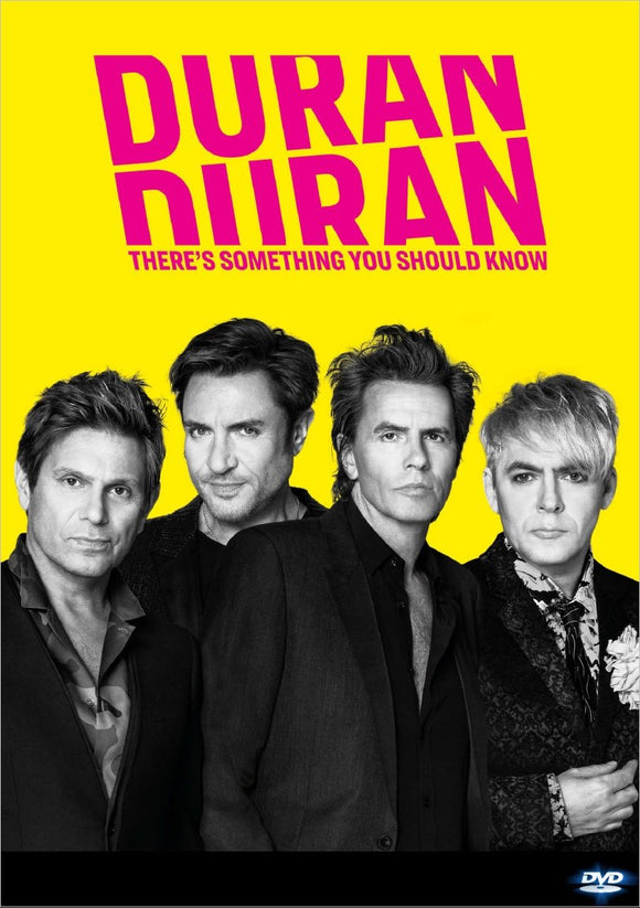 DURAN DURAN: THERE'S SOMETHING YOU SHOULD KNOW (2018)