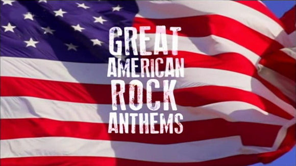 GREAT AMERICAN ROCK ANTHEMS: TURN IT UP TO 11 (2013)
