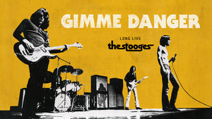 GIMME DANGER: THE STORY OF THE STOOGES (2016)