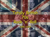 TOTALLY BRITISH: 70'S ROCK 'N' ROLL