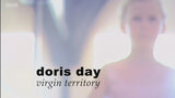 DORIS DAY: VIRGIN TERRITORY (2007)
