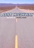 LOST HIGHWAY: THE STORY OF COUNTRY MUSIC (2003)