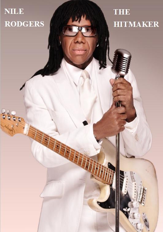 NILE RODGERS: THE HITMAKER