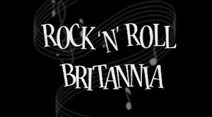 ROCK 'N' ROLL BRITANNIA - BBC MUSIC DOUMENTARY FILM - West Coast Buried Treasure