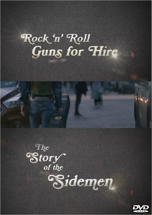 ROCK 'N' ROLL GUNS FOR HIRE: THE STORY OF THE SIDEMEN