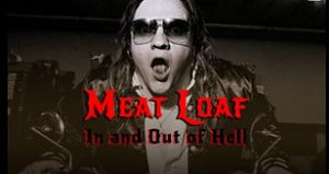 MEAT LOAF: IN AND OUT OF HELL