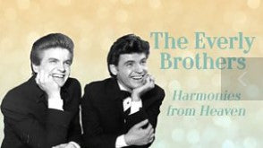 THE EVERLY BROTHERS: HARMONIES FROM HEAVEN (2016)