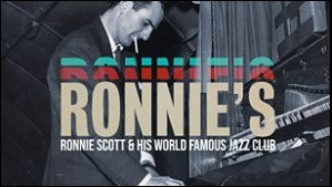 RONNIE'S: RONNIE SCOTT AND HIS WORLD FAMOUS JAZZ CLUB (2020)