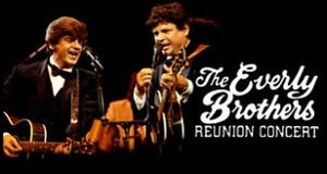 THE EVERLY BROTHERS REUNION CONCERT (1983)