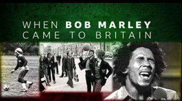 WHEN BOB MARLEY CAME TO BRITAIN (2020)
