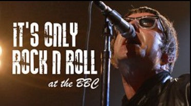 IT'S ONLY ROCK 'N' ROLL AT THE BBC