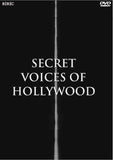 SECRET VOICES OF HOLLYWOOD