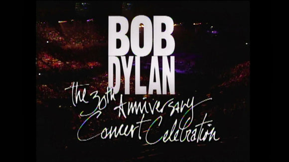BOB DYLAN 30TH ANNIVERSARY CONCERT CELEBRATION (1993)