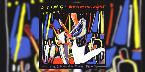 STING: BRING ON THE NIGHT (1985)