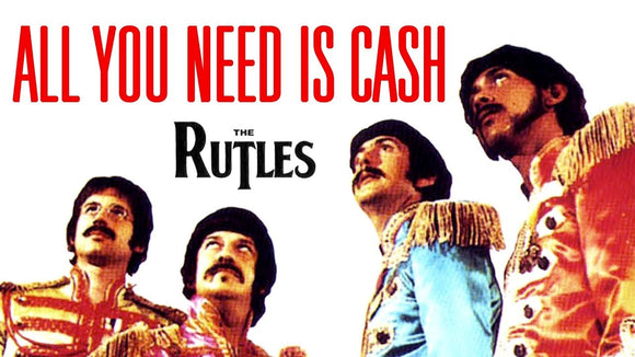 THE RUTLES: ALL YOU NEED IS CASH (1978)