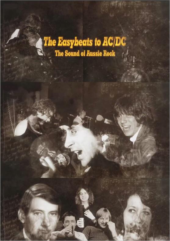 THE EASYBEATS TO AC/DC: THE SOUND OF AUSSIE ROCK (2016)