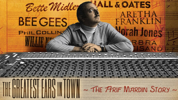 THE GREATEST EARS IN TOWN: THE ARIF MARDIN STORY (2010)
