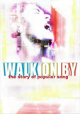 WALK ON BY: THE STORY OF POPULAR SONG (2001)