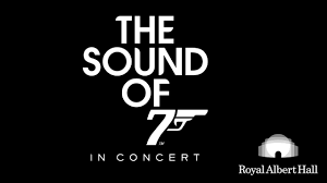 THE SOUND OF 007: LIVE FROM THE ROYAL ALBERT HALL (2022)