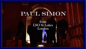 PAUL SIMON BBC ONE SESSIONS LIVE CONCERT PERFORMANCE FROM LSO ST. LUKES LONDON (2006) - West Coast Buried Treasure